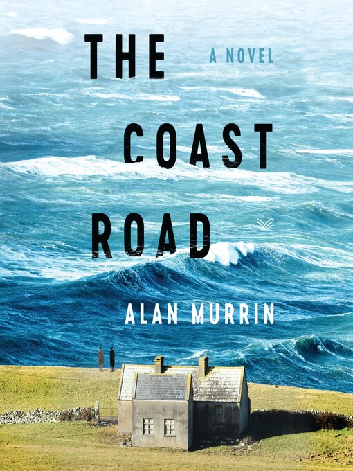 Title details for The Coast Road by Alan Murrin - Available